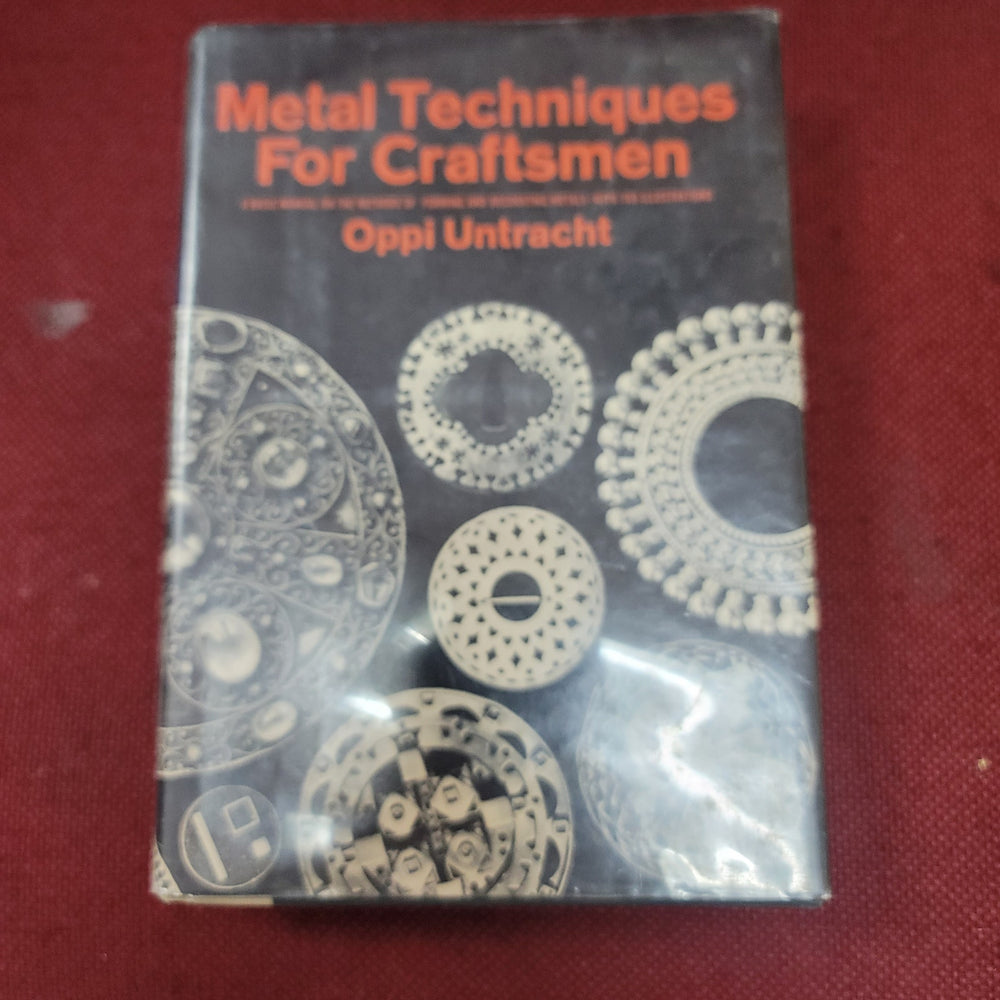 Metal Techniques for Craftsmen: A Basic Manual for Craftsmen on the Methods 1968